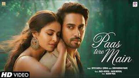 Pass tere main video song
