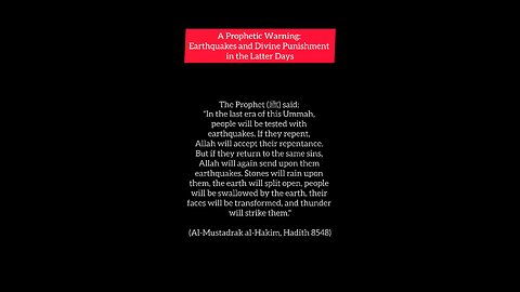 A Prophetic Warning: Earthquakes and Divine Punishment in the Latter Days #hadith #quotes #islam
