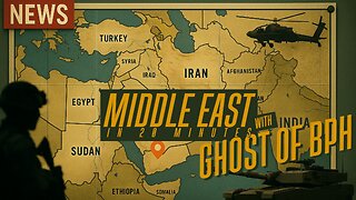 THE MIDDLE EAST IN 20 MINS with GHOST BASED of BPH - EP.1