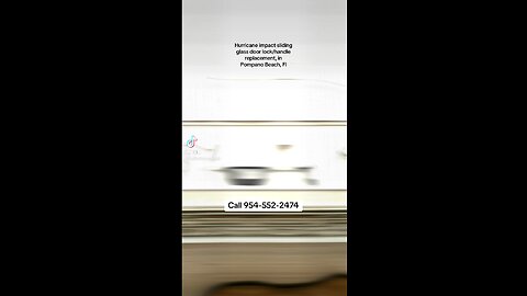Hurricane impact sliding glass door lock and handle replacement in Pompano Beach, Fl.