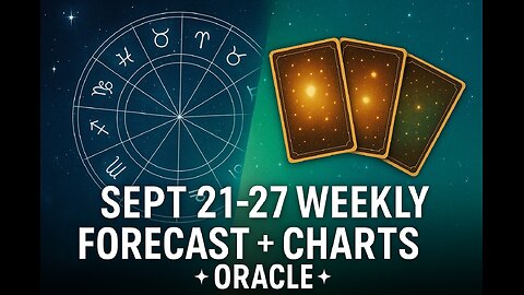 The Week Ahead: Astrology, Oracle & Soul Messages (Sept 21–27, 2025)