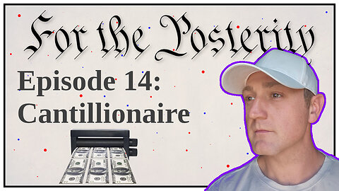 Episode 14 - Cantillionaire