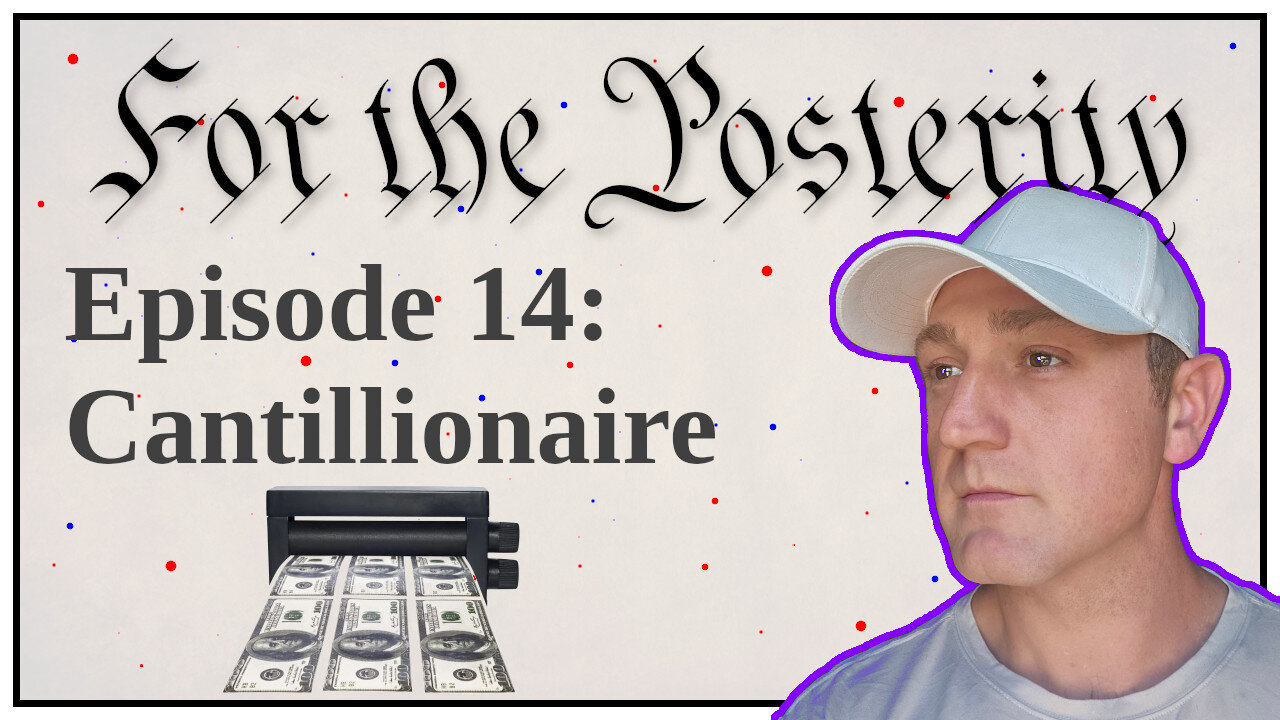 Episode 14 - Cantillionaire