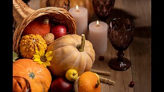 God is good all the time 1479: Thanksgiving, What's it all About