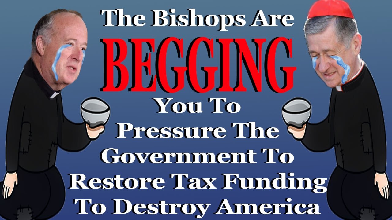 The Bishops Are BEGGING You To Pressure The Government To Restore Tax Funding