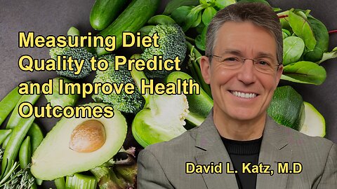 Measuring Diet Quality in Healthcare as It Is a Leading Predictor of