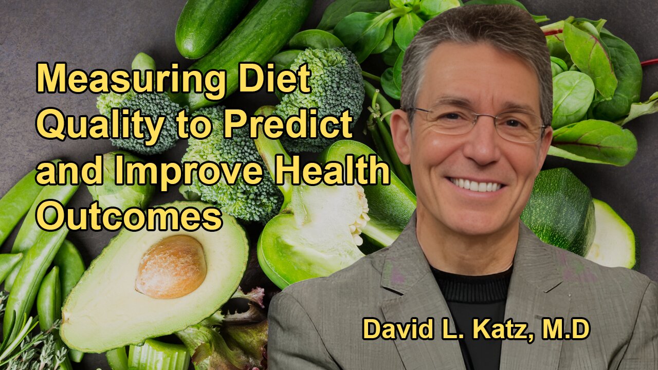 Measuring Diet Quality in Healthcare as It Is a Leading Predictor of