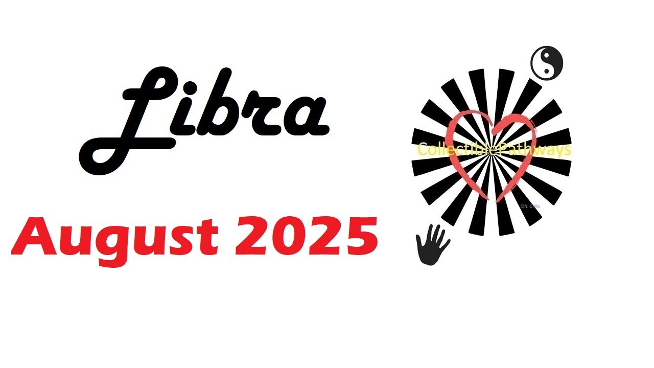 Libra August 2025 Tarot Reading - Tap Into Tarot