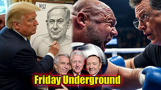 Friday Underground! Wall Street Journal Lies, Trump is Angry Artist?! Alex Jones Wins!!