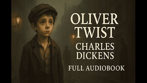 Oliver Twist (1838) by Charles Dickens | Full Audiobook | Classic Literature