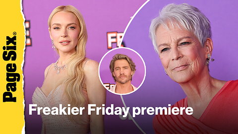 See Lindsay Lohan, Jamie Lee Curtis, Chad Michael Murray at 'Freakier Friday' premiere