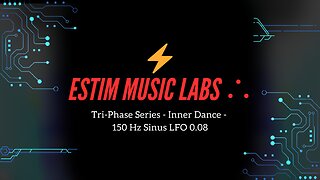 Tri-Phase Series - Inner Dance - 150 Hz Sinus LFO 0.08