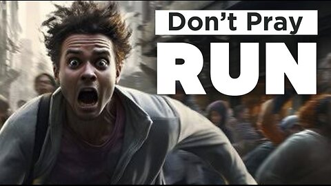 JESUS said - When you see this, RUN!!