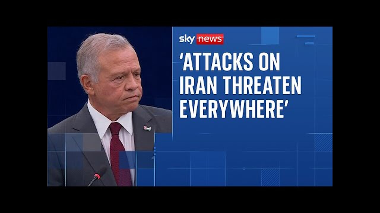 King of Jordan: The world feels untethered | Iran-Israel