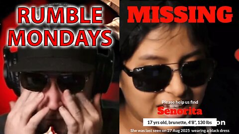 ETHAN RALPH: A SEÑORITA STORY, DSP VS SILKSONG & POLICE BODYCAM CHAOS - RUMBLE MONDAYS