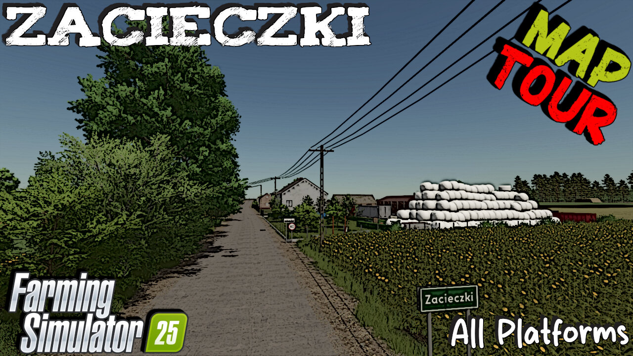 Map Tour | Zacieczki | All Platforms | Farming Simulator 25