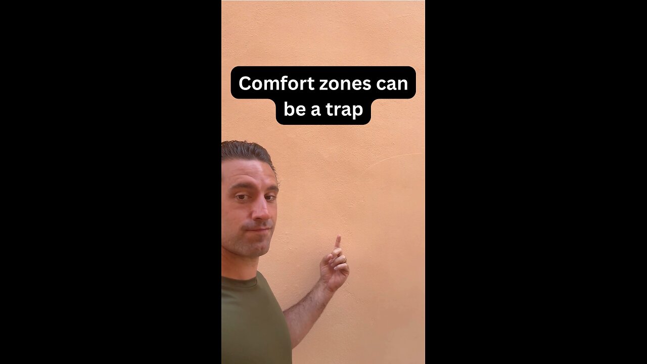 Comfort Zones can be a Trap