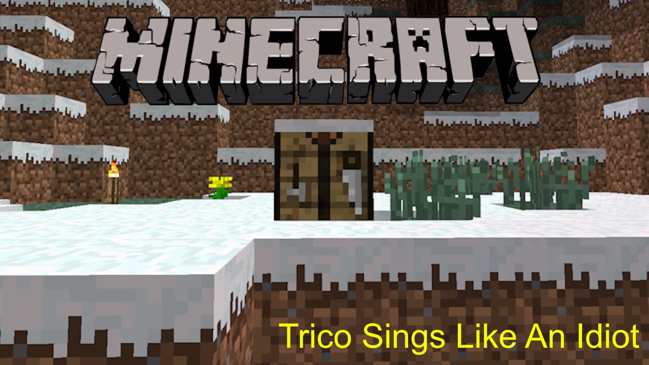 Trico Sings Like An Idiot | Minecraft 1.2.5 Hardcore #5