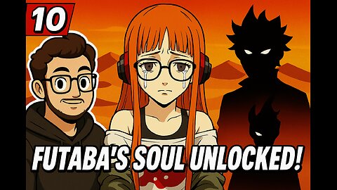 P5R #10 | Futaba’s Soul Unlocked 🏜️ The World Watches the Phantom Thieves