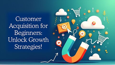 📊 Customer Acquisition Tips for Beginners | From Zero to 1000 Customers!