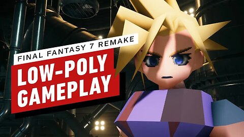Final Fantasy 7 Remake - Low Poly Mod Gameplay