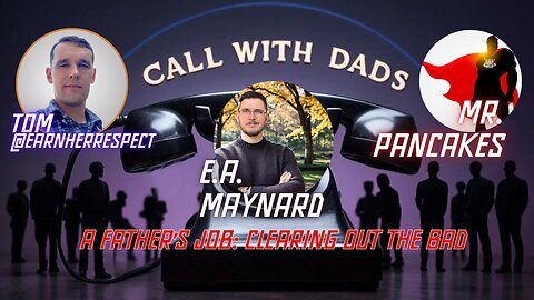 A Father’s Job: Clearing Out the Bad Episode Summary
