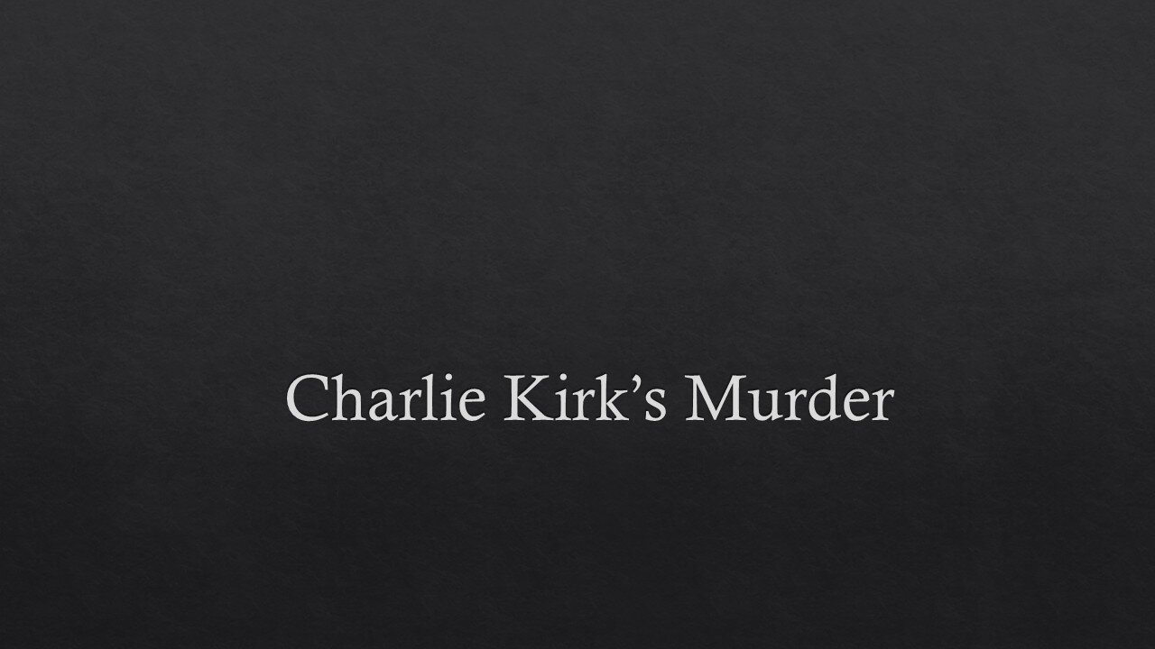 Charlie Kirk's Murder