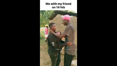 When you girl friend not meeting on 14 February what happen