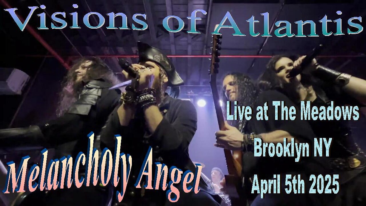 Visions of Atlantis - Melancholy Angel (Live at The Meadows Brooklyn NY April 5th 2025)