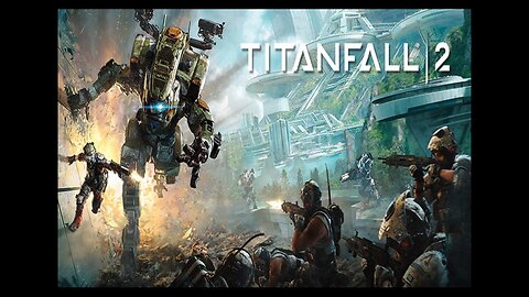 Titanfall 2 Story mode part 1