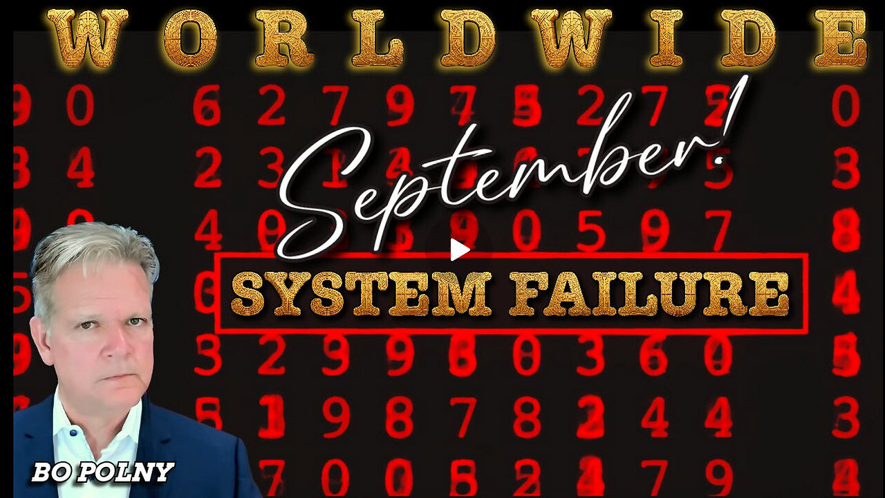 SYSTEM FAILURE 9-11 Worldwide! Bo Polny