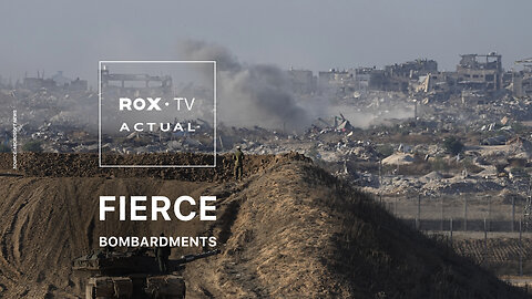ROX• TV | Fierce bombardment continues across Gaza City as Israeli tanks advances