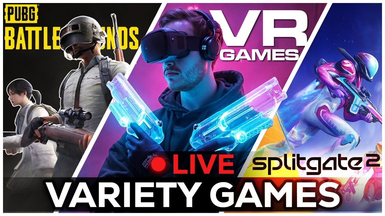 🔴LIVE IN 1440p! - Trying PUBG, Splitgate 2, Suit For Hire, VR Games, and More! - Come Hang Out!