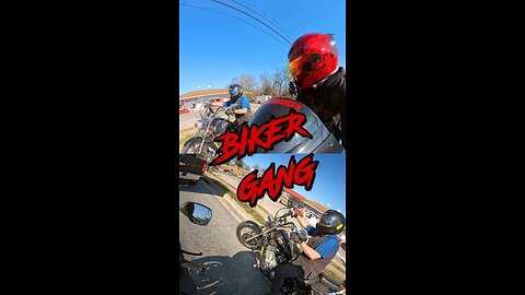 Biker Gang!