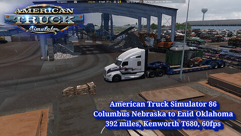 American Truck Simulator 86, Columbus Nebraska to Enid Oklahoma, 392 miles, Kenworth T680, 60fps