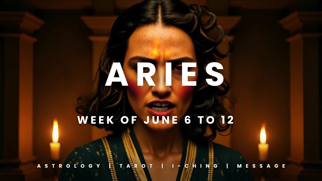 ARIES WEEK OF JULY 6 to 12th