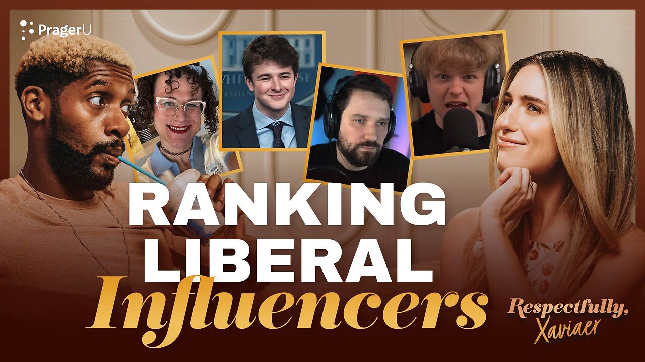 Ranking Liberal Influencers with Emily Saves America | Respectfully, Xaviaer | PragerU