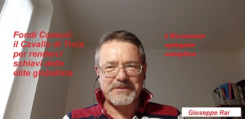 Fondi Comuni: il cavallo di Troia per renderci schiavi delle élite globaliste.