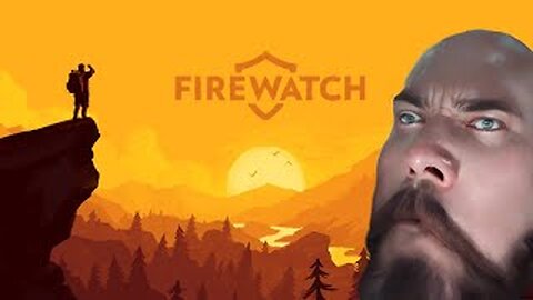 Firewatch Walkthrough Pt.1 (Savage Plays)