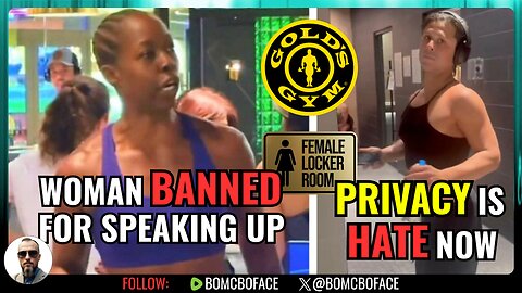 Welcome to Woke Fitness: LA Gym Boots Woman Who Didn’t Want a Man in Her Locker Room | Bo McBoface LIVE
