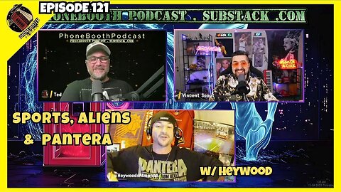 Ep. 121 - "Sports, Aliens & Pantera W Heywood's Almanac"