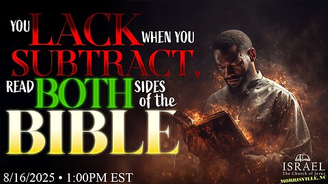 You Lack When you Subtract! Read both sides of the Bible
