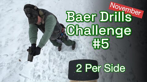 November Baer Drill #5 - 2 Per Side