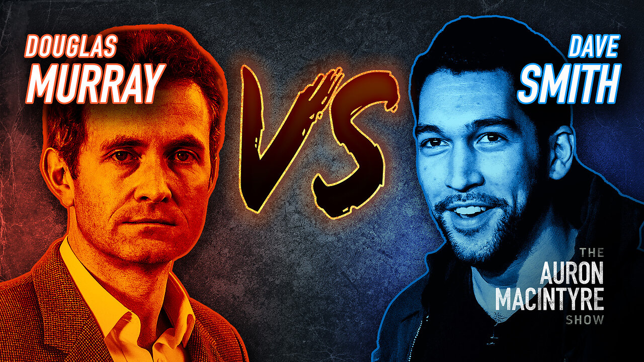 Breaking Down Douglas Murray VS Dave Smith | 4/14/25