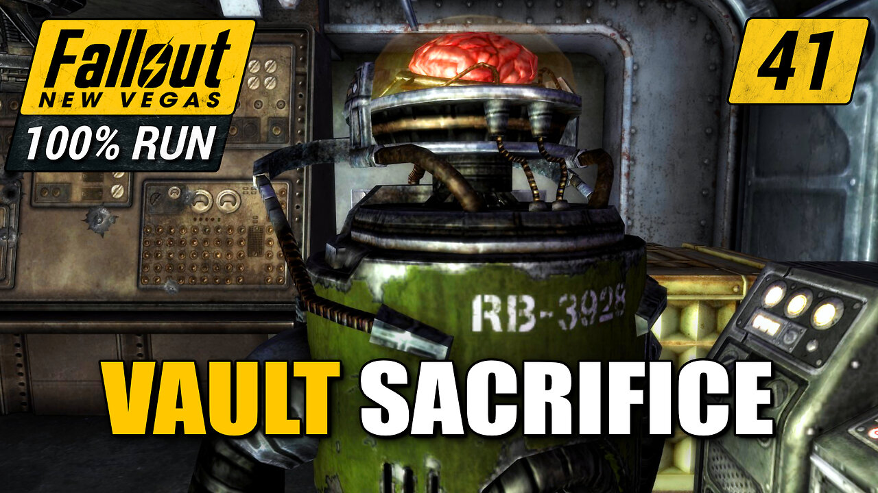 The Vault 11 Sacrifice | Fallout New Vegas 100% | Ep. 41