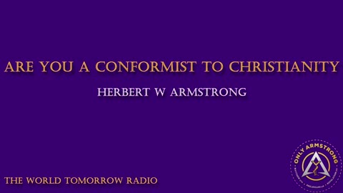 Radio Broadcast- Are You a Conformist to Christianity?