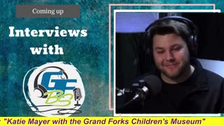 GFBS Interview: "Katie Mayer with the Grand Forks Childrens Museum"