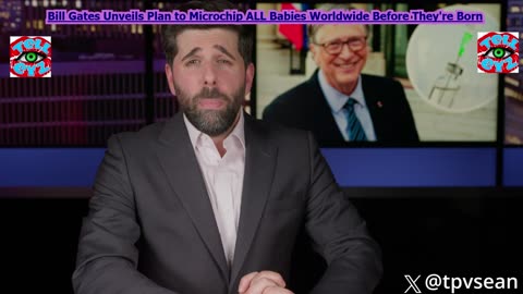 Bill Gates to Microchip ALL Babies