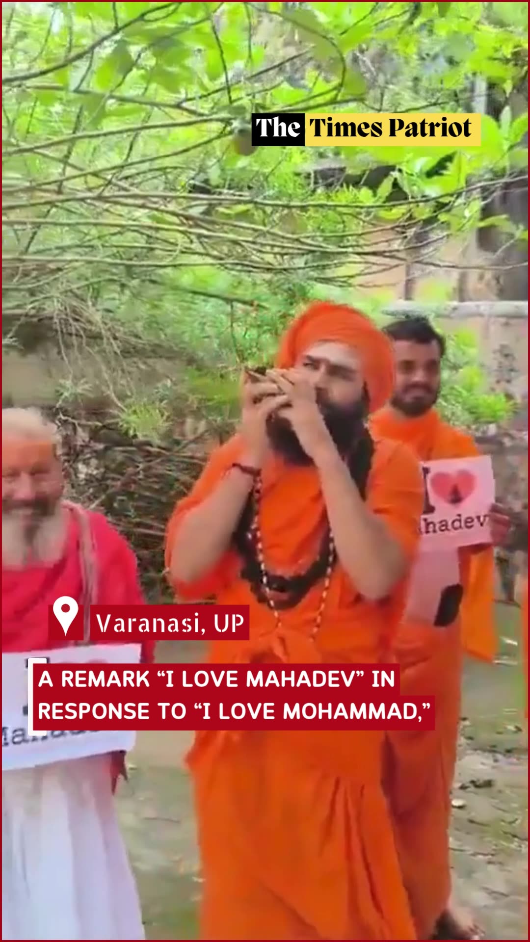 In Varanasi, a remark “I love Mahadev” in response to “I love Mohammad,”