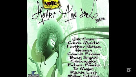 HEART AND SOUL RIDDIM COMPILATION (FULL ALBUM)